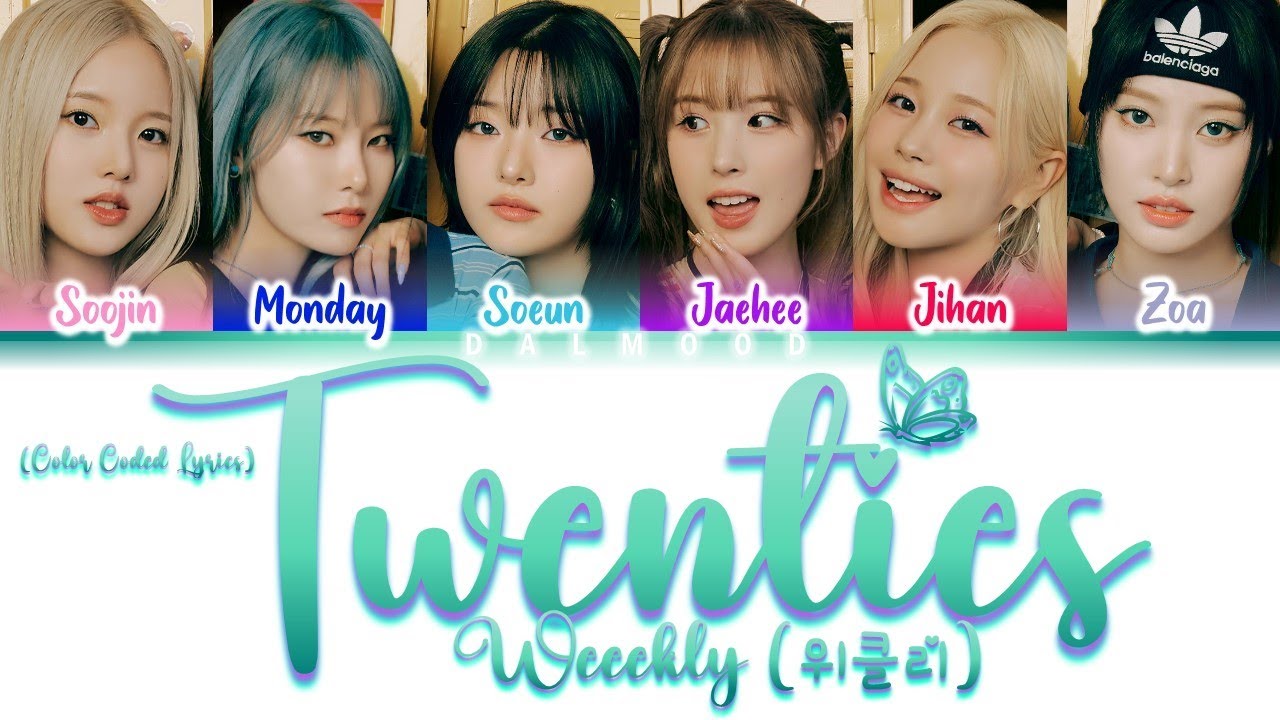 Weeekly (위클리) - Twenties [Color Coded Lyrics Han|Rom|Eng]