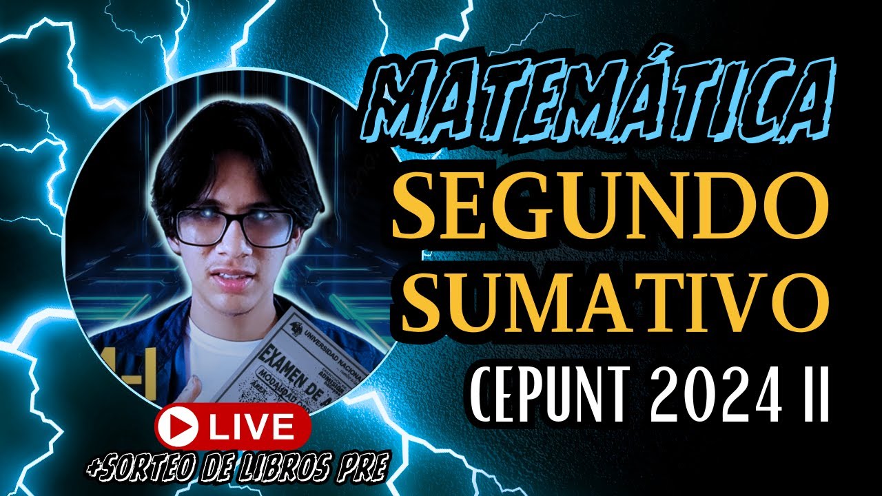 🥊𝐃𝐄𝐒𝐓𝐑𝐎𝐙𝐀𝐍𝐃𝐎 𝐌𝐀𝐓𝐄𝐌Á𝐓𝐈𝐂𝐀🔥🥵 SEGUNDO SUMATIVO CEPUNT 2024-II