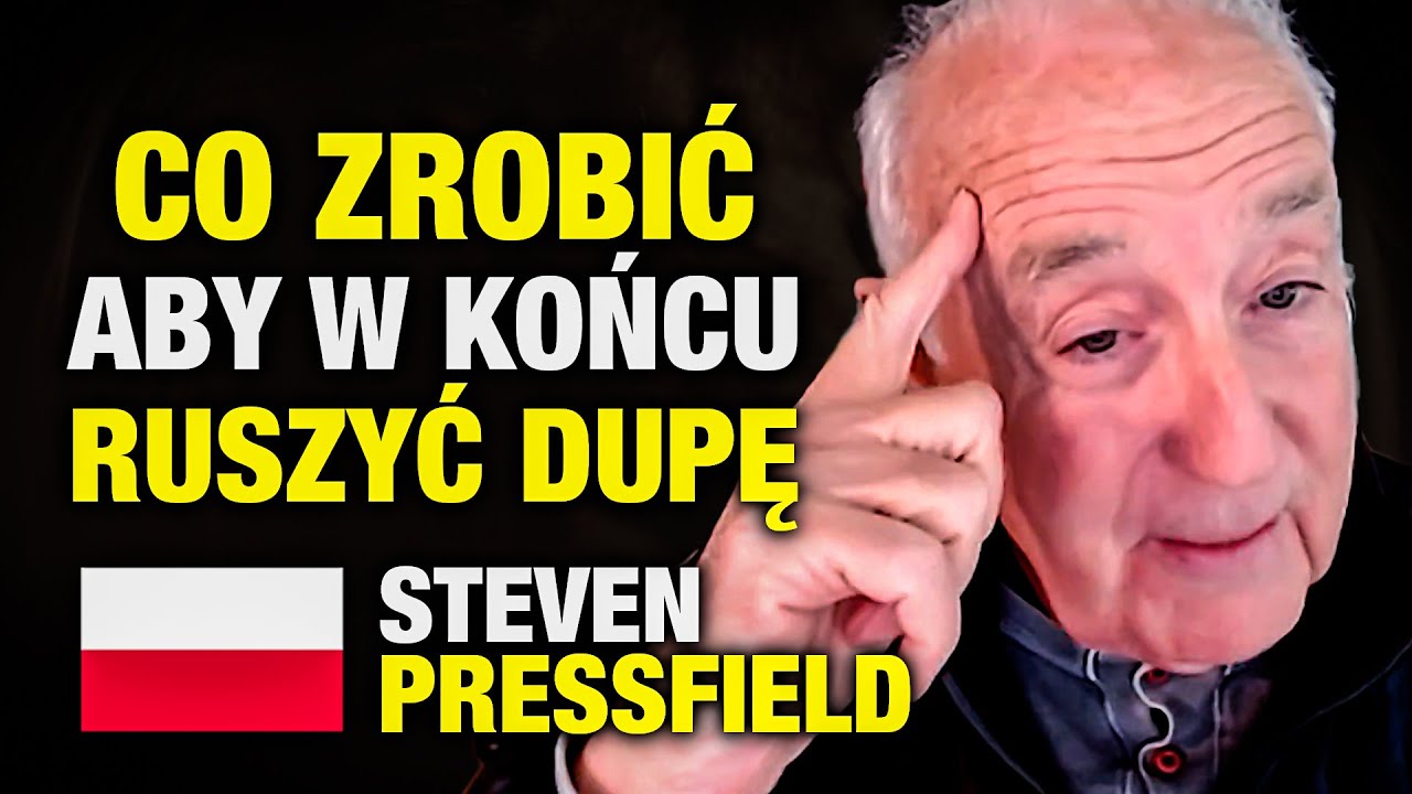 Co zrobić, aby w końcu RUSZYĆ DUPĘ 🇵🇱 po polsku (Steven Pressfield)