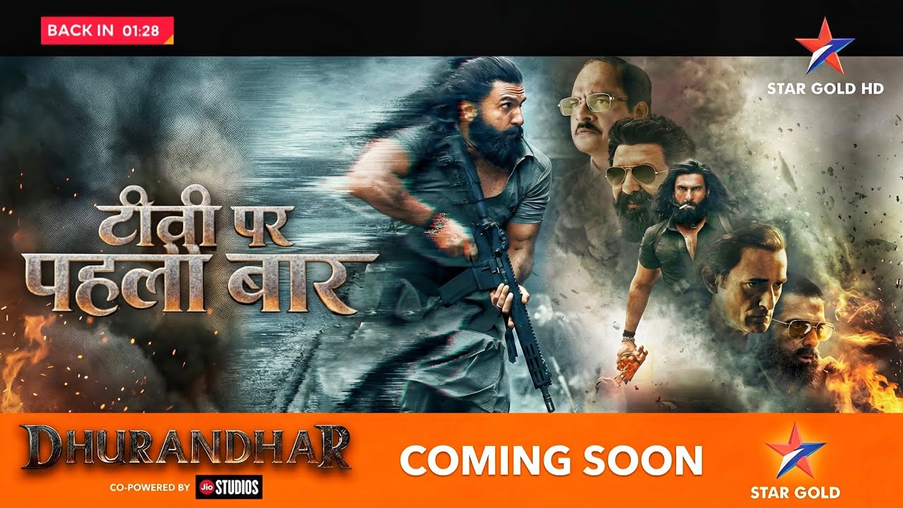 Dhurandhar Star Gold World Television Premiere | TV Par Pehali Baar | Star Gold | Sony Max ? 🔥