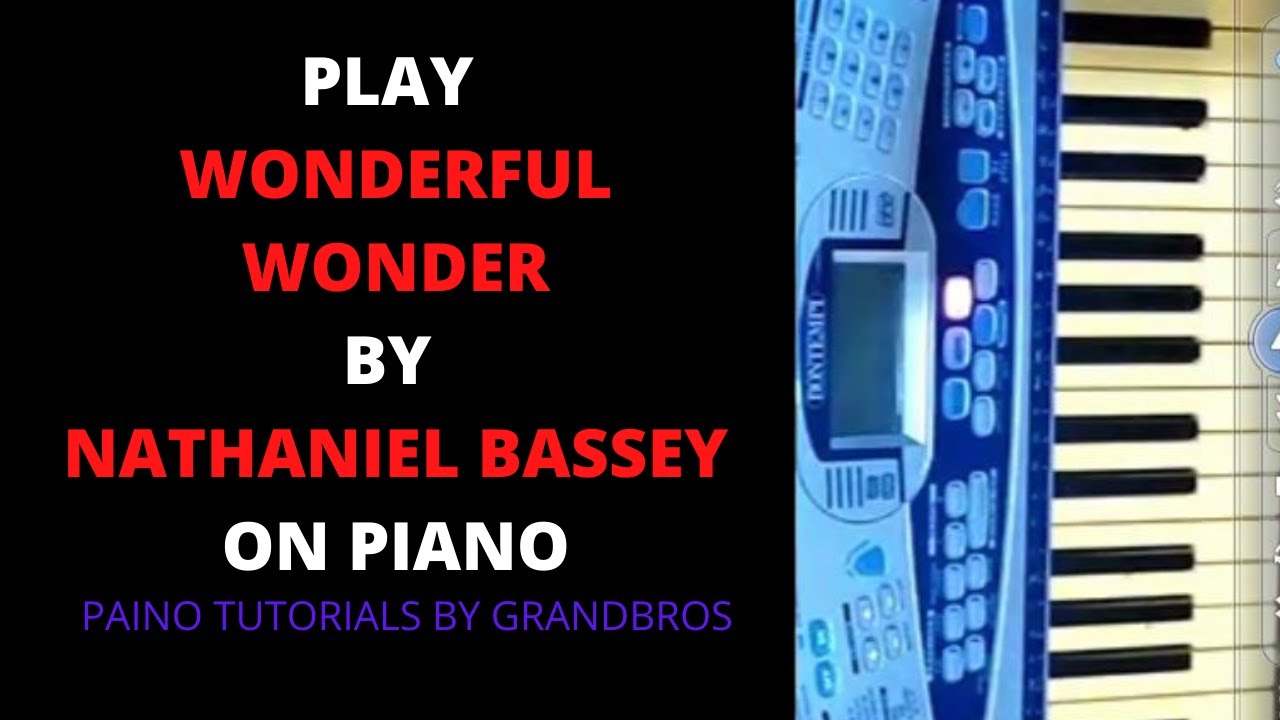 HOW TO PLAY WONDERFUL WONDER BY NAT BASSEY ON PIANO [Chords, Piano Tutorials]