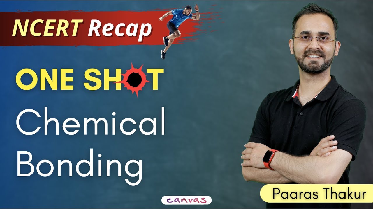 Chemical Bonding - Perfect Revision | ONE SHOT | JEE/NEET