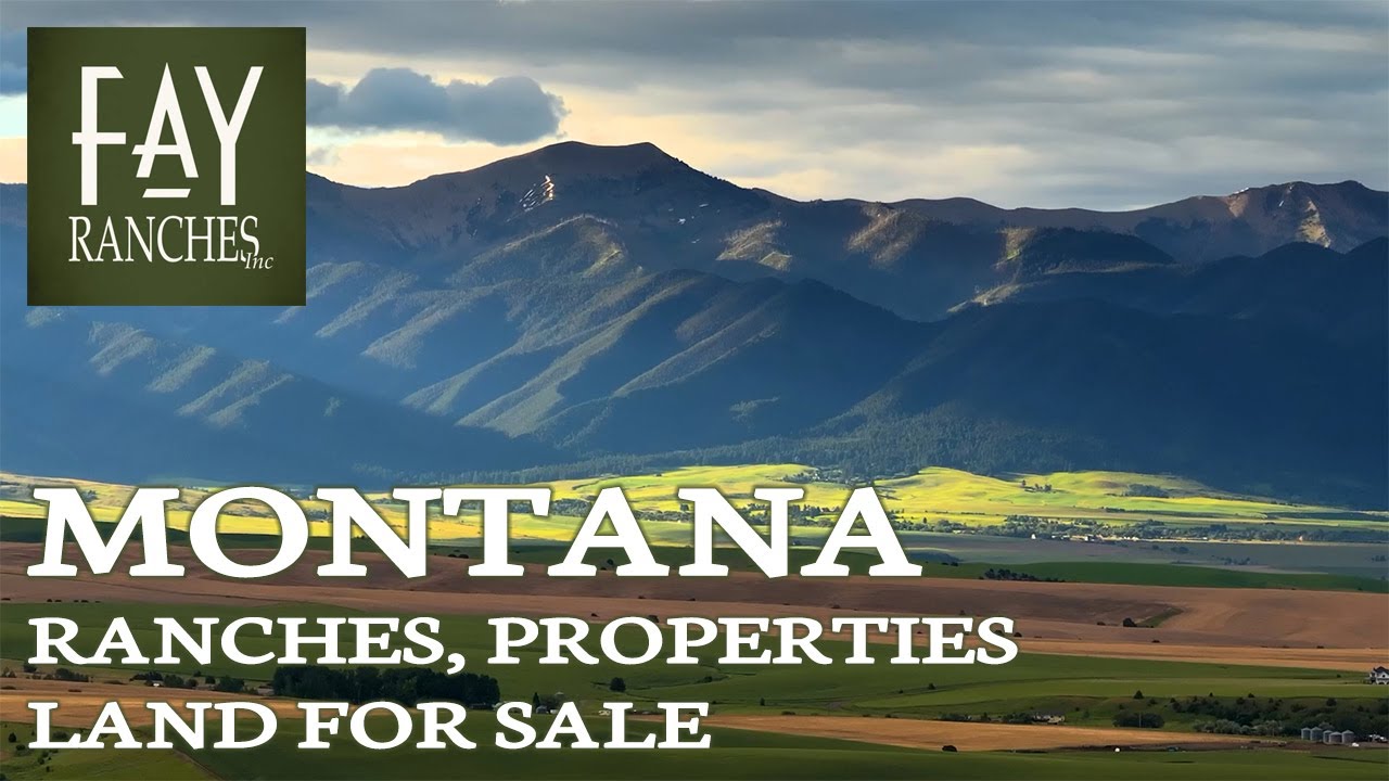 2025 Montana Properties For Sale | Fay Ranches