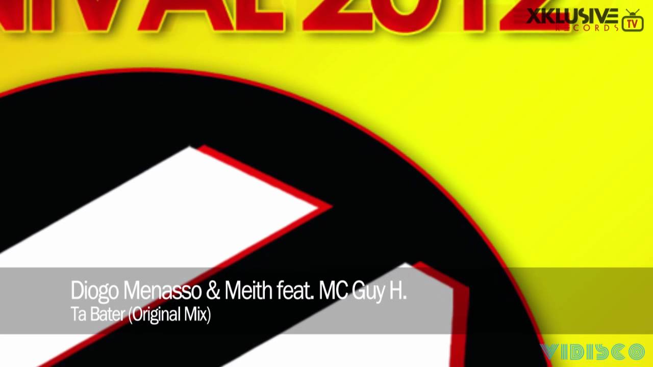 Diogo Menasso & Meith feat. MC Guy H. - Ta Bater (Original Mix)