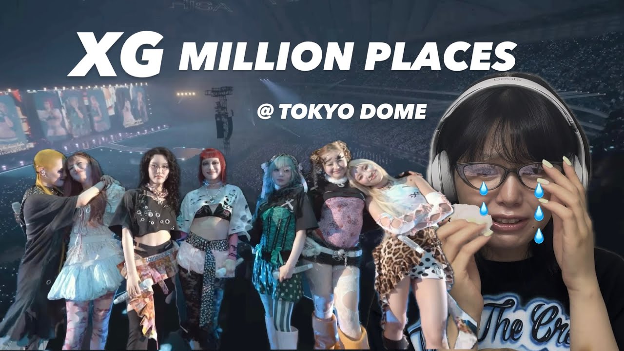 XG - MILLION PLACES @TOKYO DOME PERFORMANCE VIDEO REACTION !!