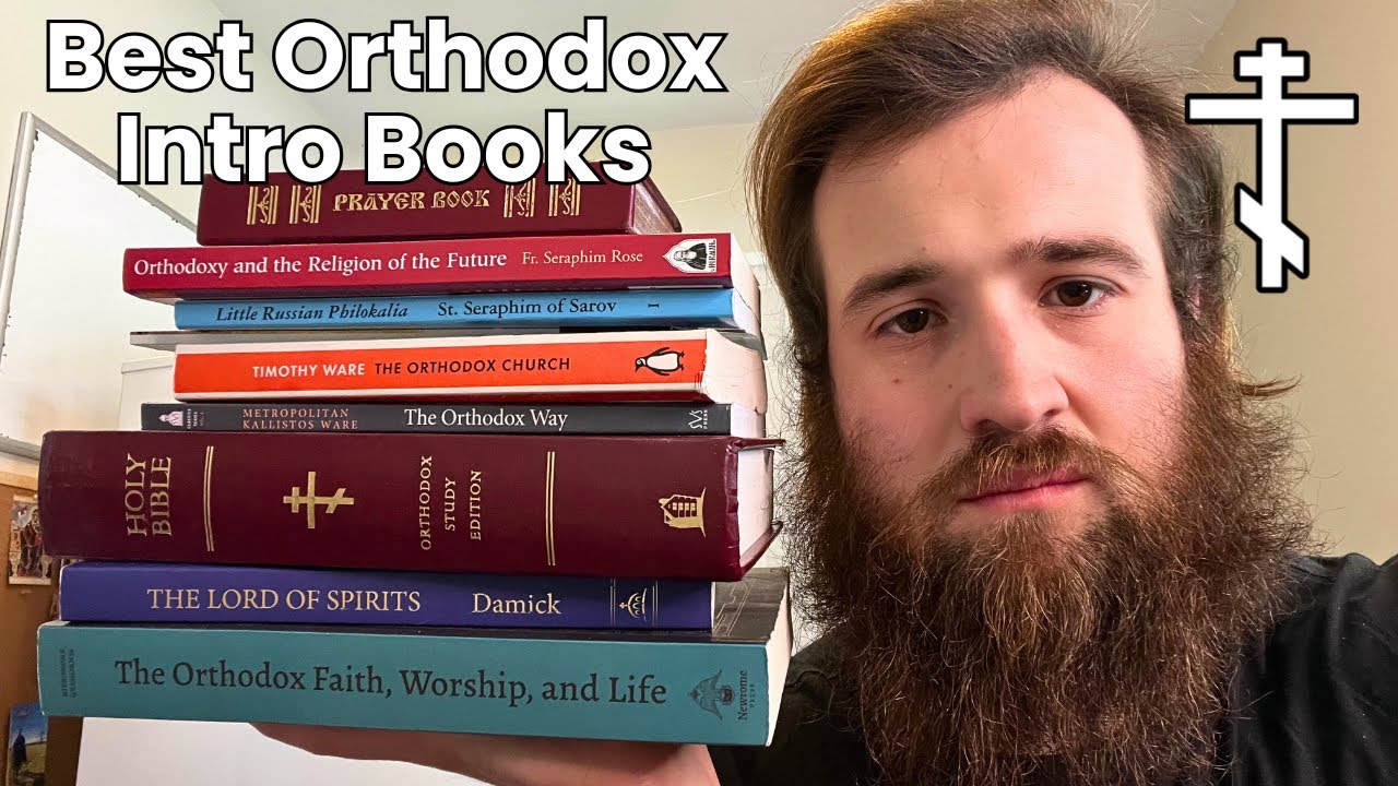Books That Helped Me Become Orthodox