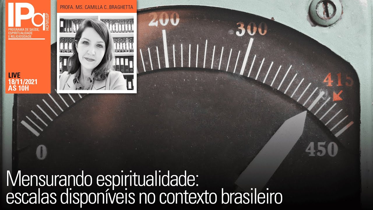Mensurando espiritualidade: escalas dispon&iacute;veis no contexto brasileiro