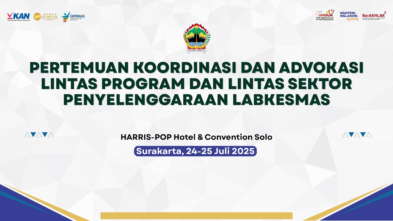 Pertemuan Koordinasi dan Advokasi Lintas Program & Lintas Sektor Penyelenggaraan LABKESMAS I Hari 2