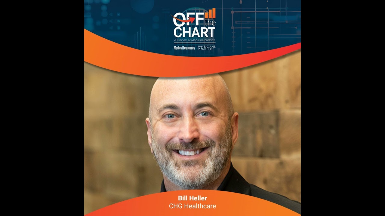 S1 Ep111: The physician engagement crisis, with Bill Heller of CHG Healthcare