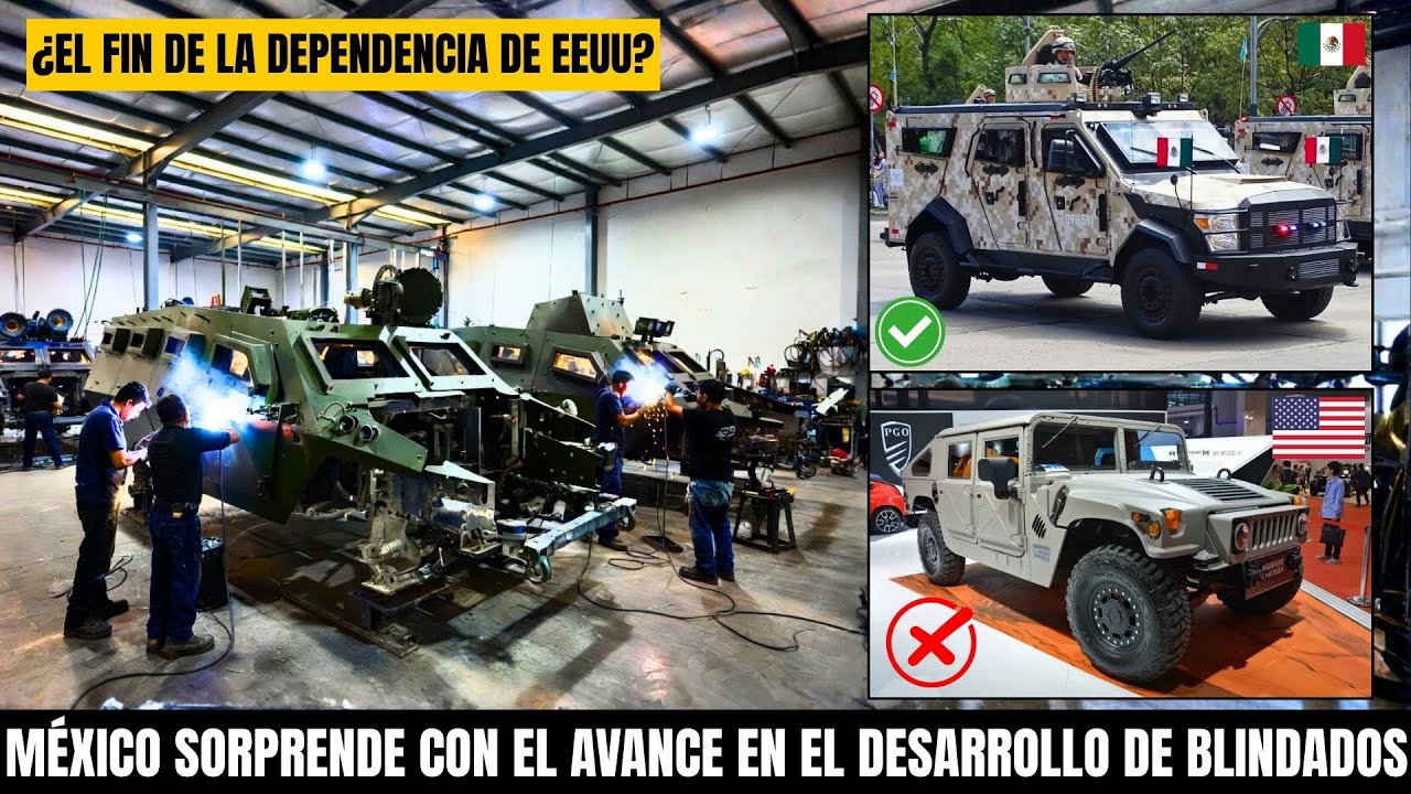 Cómo MÉXICO está AVANZANDO en la Industria de Blindados HECHOS EN CASA