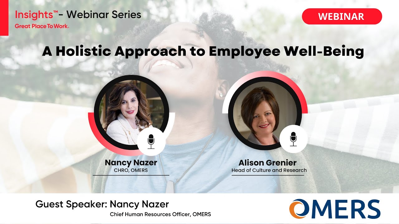 Insights™ Webinar Series -  A Holistic Approach to Employee Well-Being With OMERS
