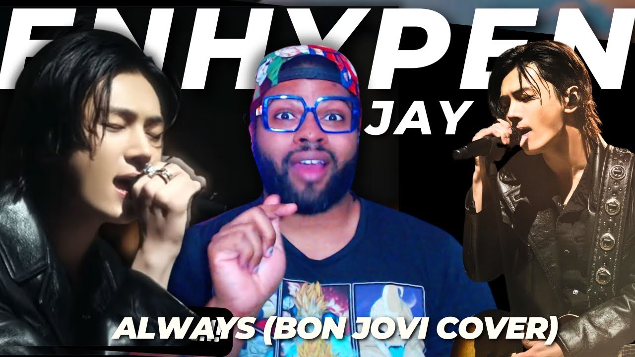 SINGER REACTS to ENHYPEN JAY - 'Always' (Bon Jovi Cover) | REACTION