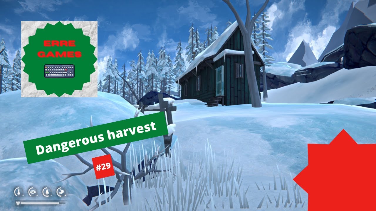 The long dark #29 - Dangerous harvest