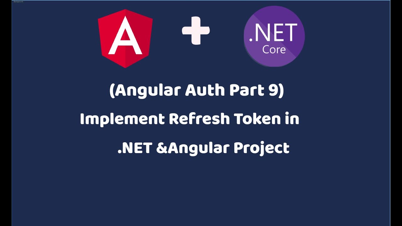 Обновление токена в проекте Angular и .Net 6 | Токен JWT | Серия Angular DotNet Auth | Часть 9