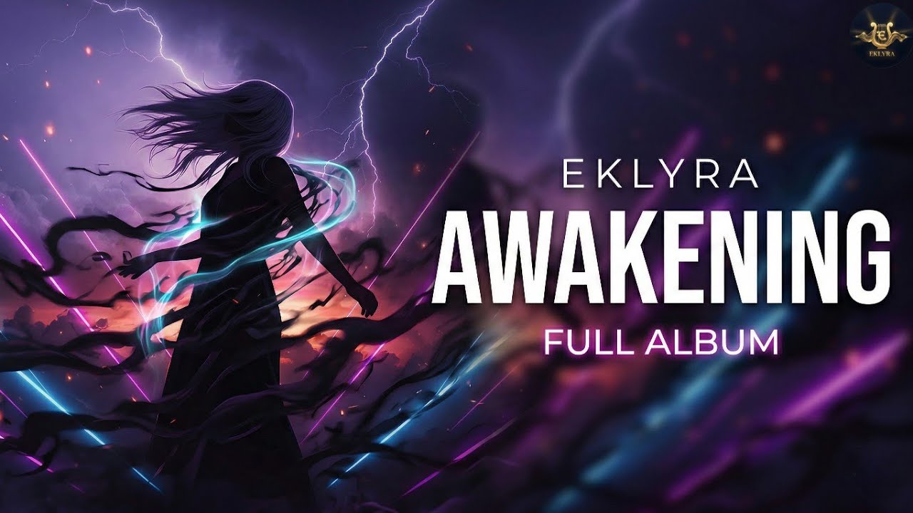 Eklyra - Awakening (Full Album)