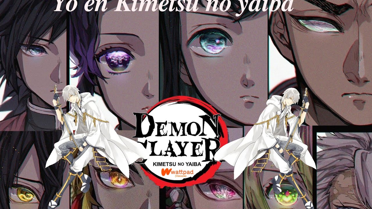 Yo en Kimetsu no Yaiba|Capitulo 1: Abriendo en los ojos| Temporada 1