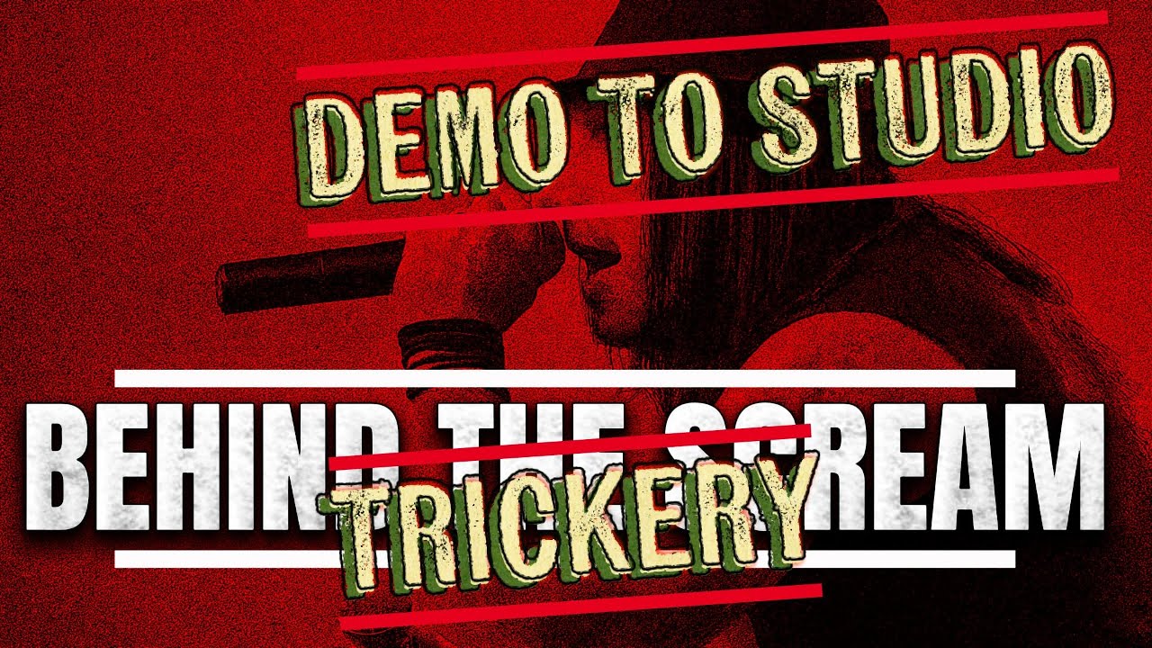 Trickery - NINEZERO (Behind The Scream: Demo to Studio)