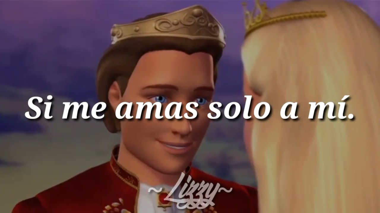 Si me amas solo a mí - la princesa y la costurera (LETRA CASTELLANO)