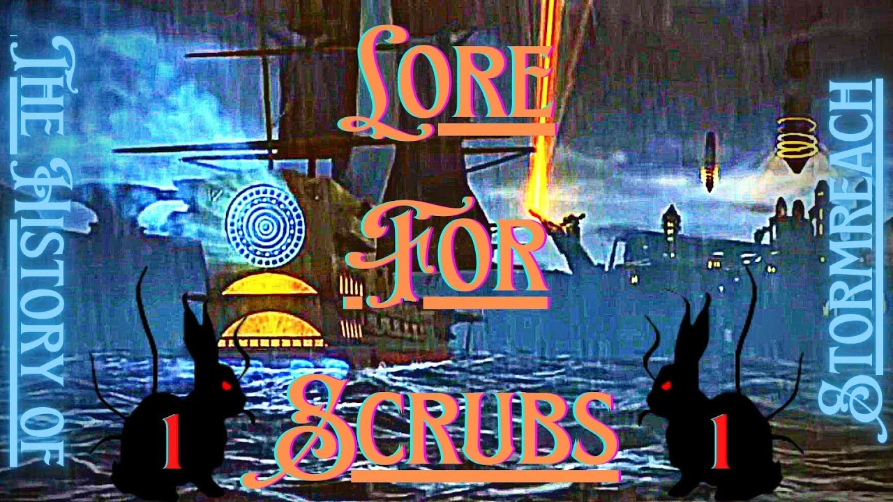 Lore For Scrubs: The History of Stormreach