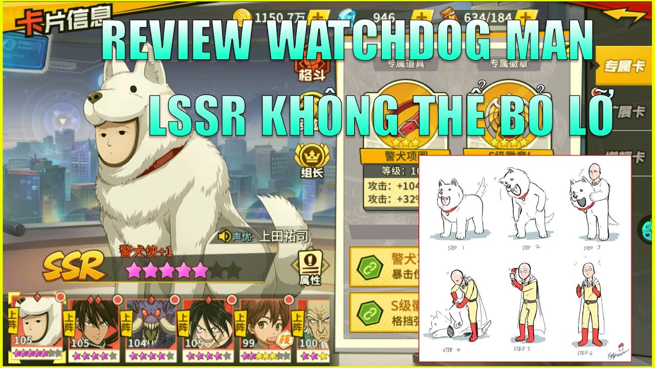 One Punch Man The Strongest: Review Lssr Watchdog Man - Sống Dai Th&agrave;nh Huyền Thoại