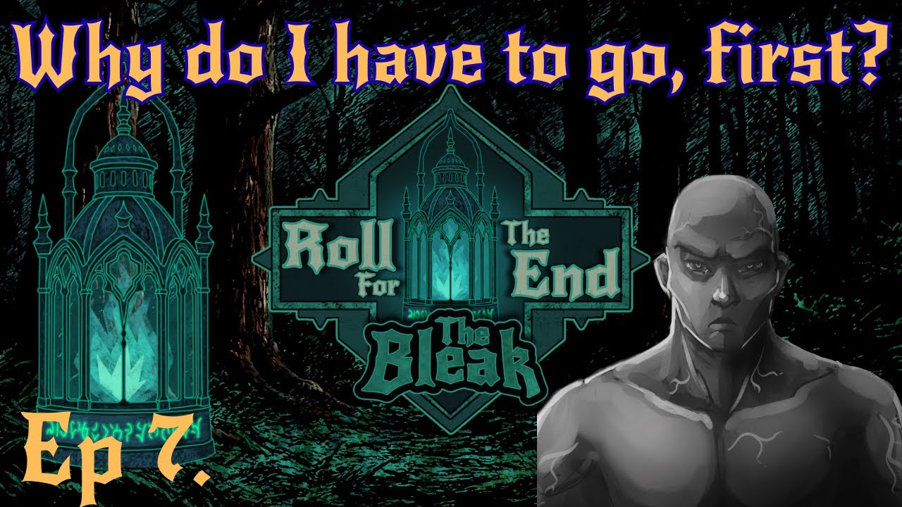 Episode 7 Part 1: The Cowards of the Jungle Temple | Roll For The End- The Bleak