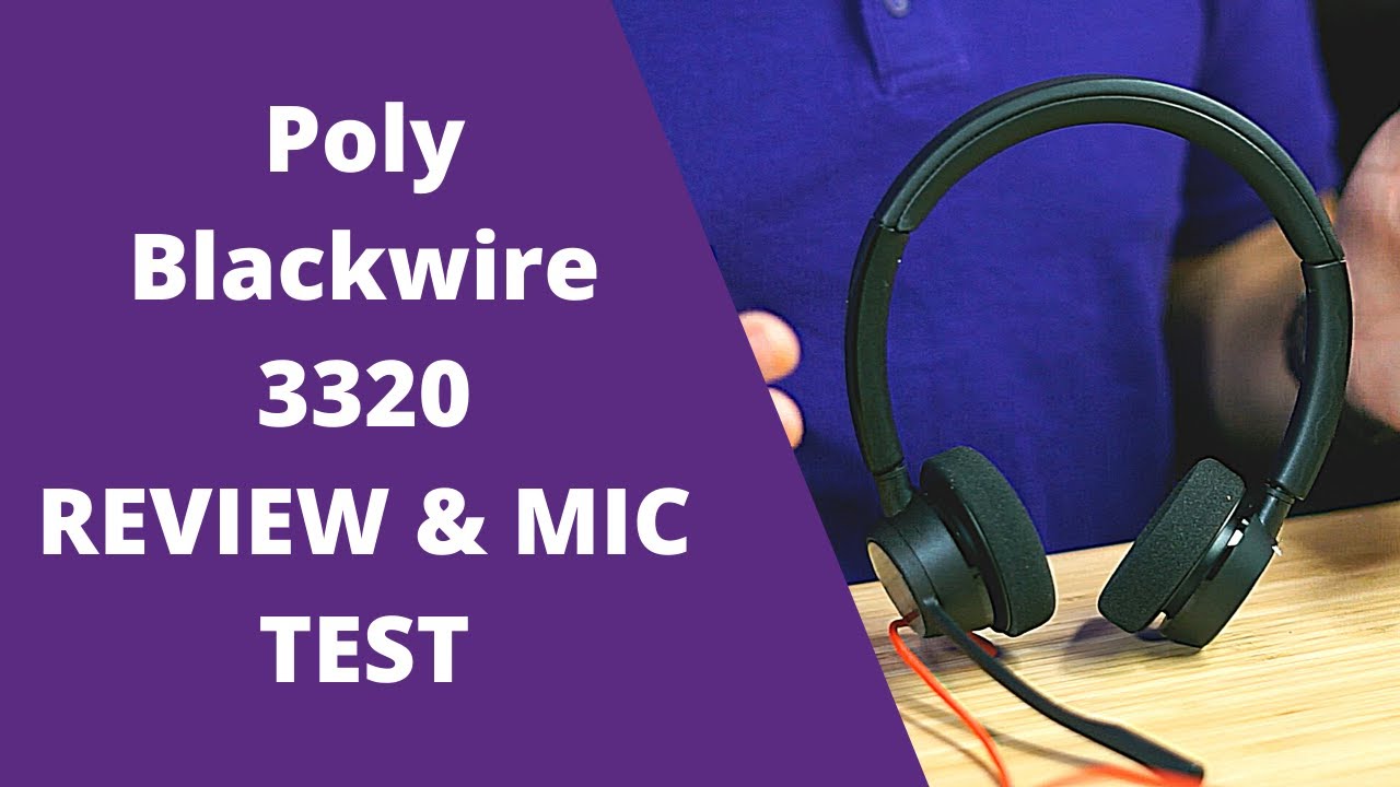 Poly Blackwire 3320 Review and Mic Test