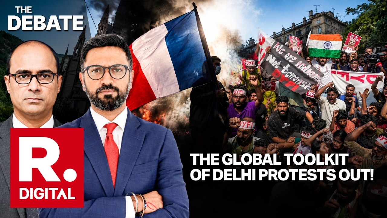 The Debate: News Report Reveals France Violence & Delhi Protests Part Of Same Ecosystem