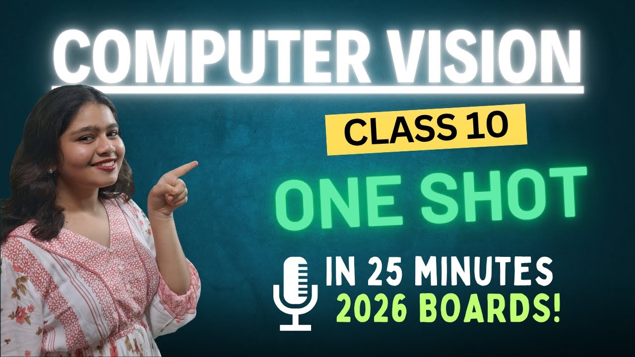 Computer Vision Class 10 AI 417 One Shot | CBSE 2026 Boards | IntelliSkills CBSE