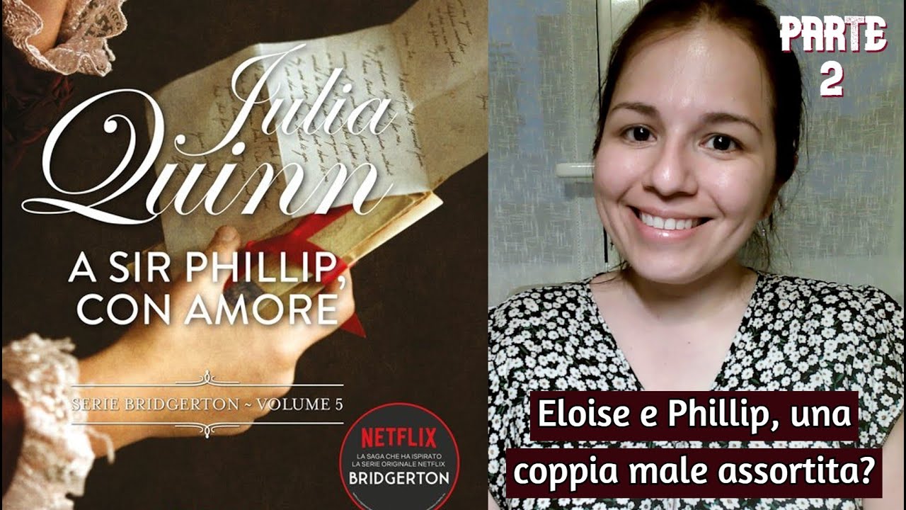 BRIDGERTON, Eloise e Sir Phillip, una coppia male assortita? 