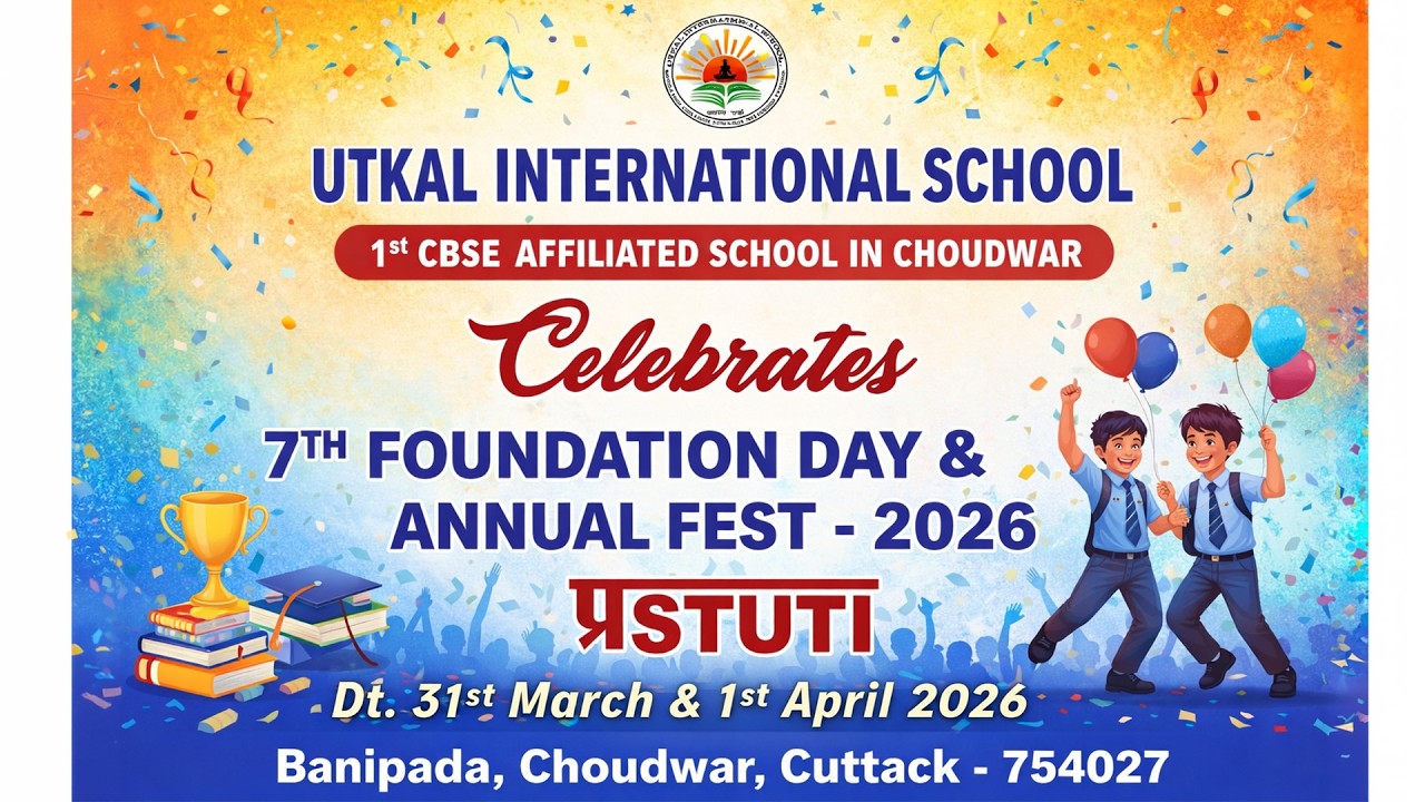 UTKAL INTERNATIONAL SCHOOL Celebrates It's 7th Foundation Day || Utkal News Live