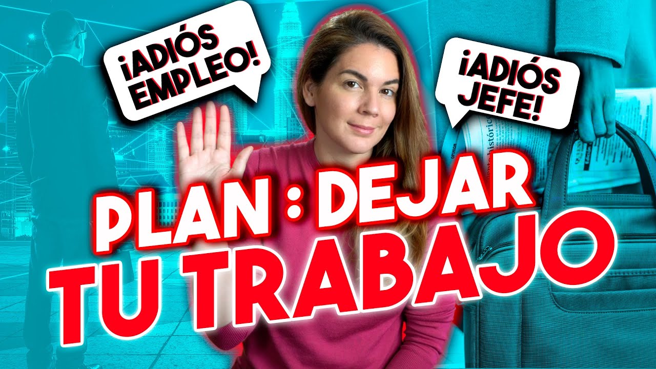 🔴 Plan para DEJAR EL TRABAJO para emprender | Cómo crear un plan para dejar tu trabajo
