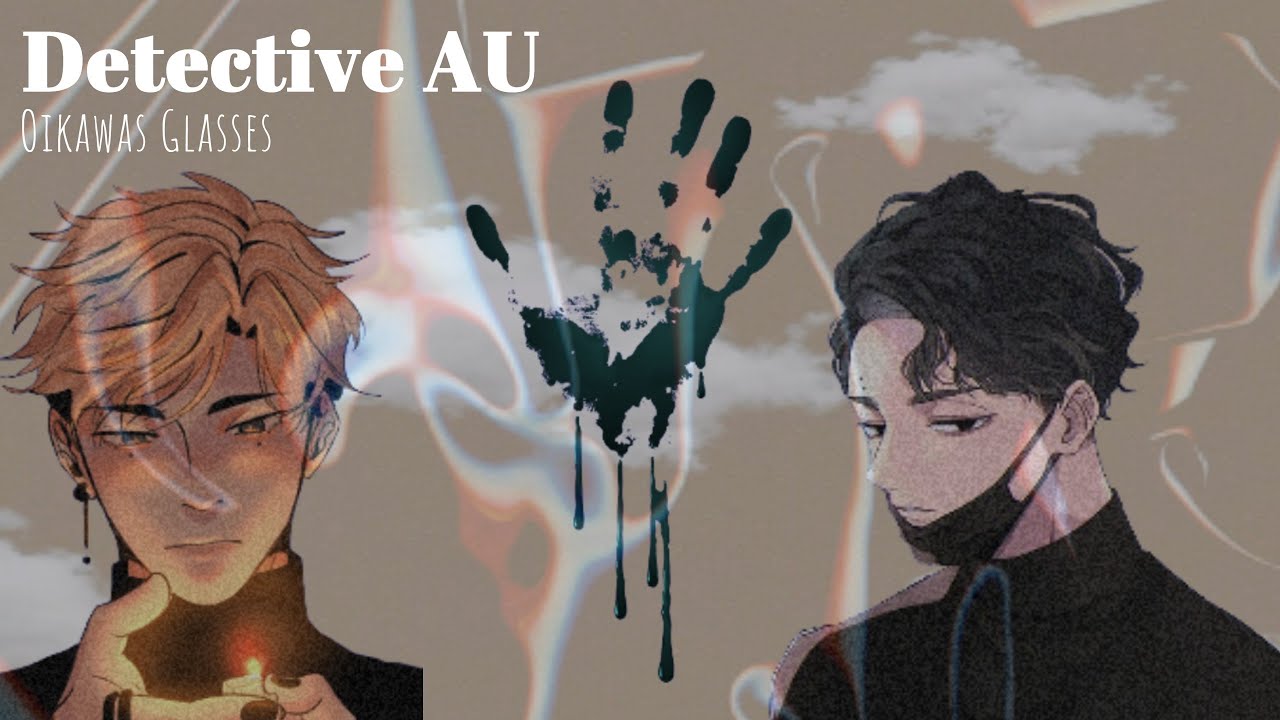 ꧁Detective AU SakuAtsu꧂ ꧁Part 1/4꧂ ꧁Haikyuu Texts꧂ ꕥRead Descꕥ