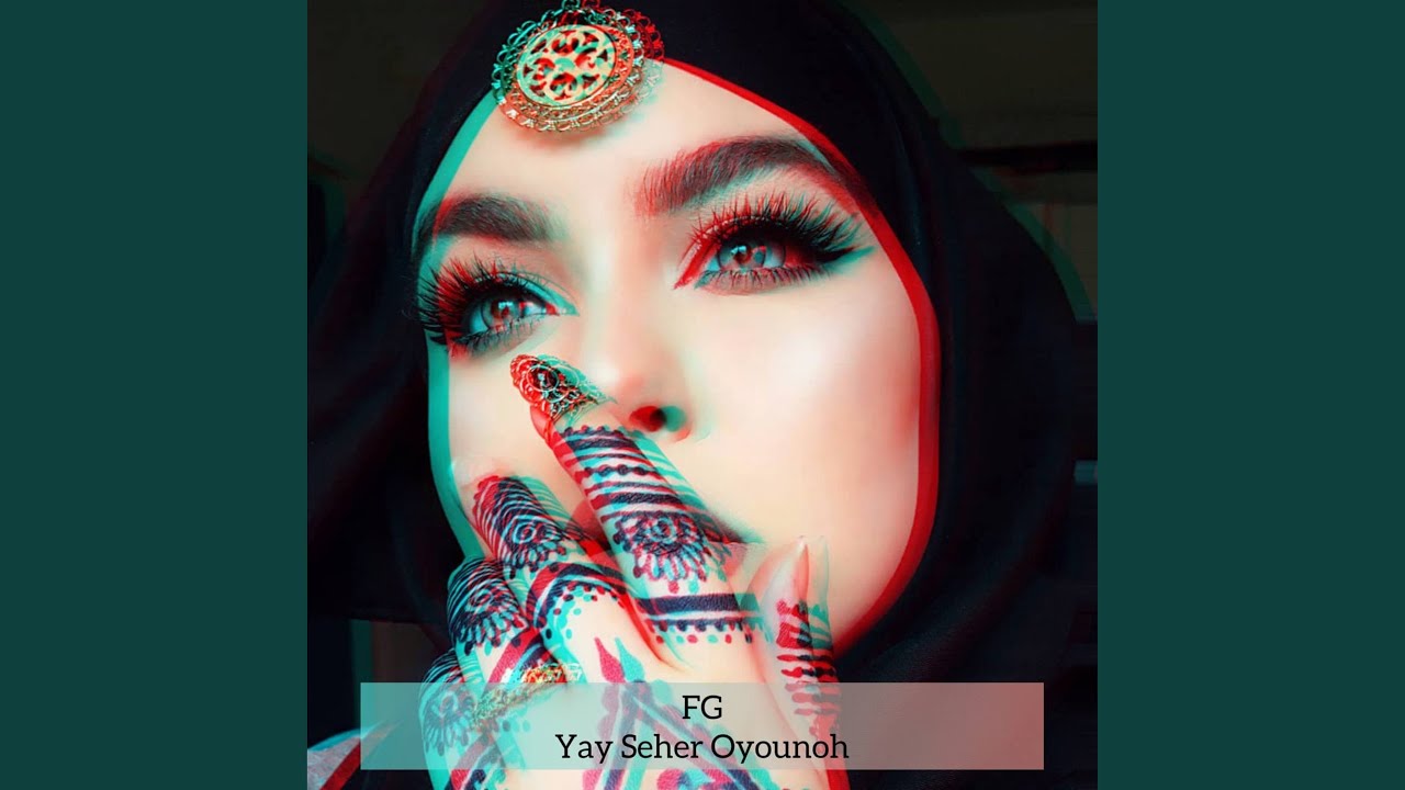Yay Seher Oyounoh