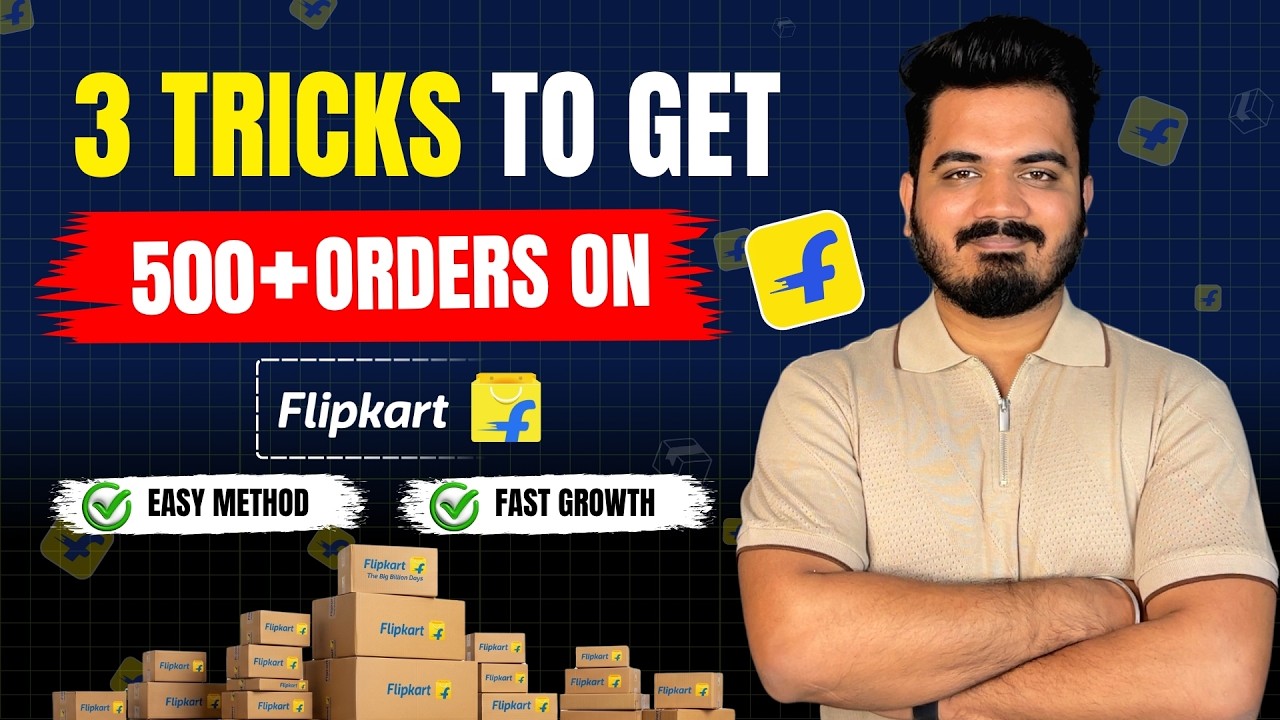 How to get Orders on Flipkart | 3 Tricks to Grow on Flipkart | Flipkart Seller