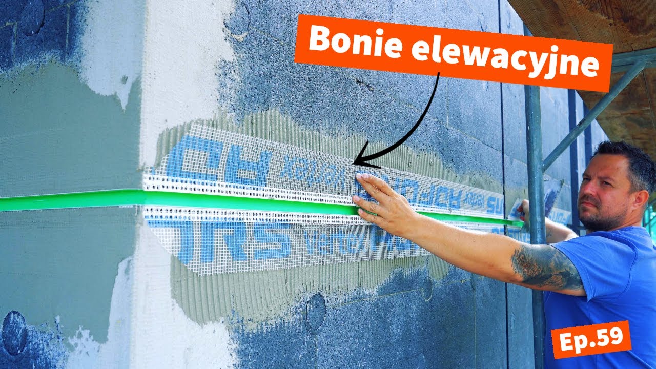 Bonie Elewacyjne - Listwy Przyokienne - Narożniki  |Epizod 59|