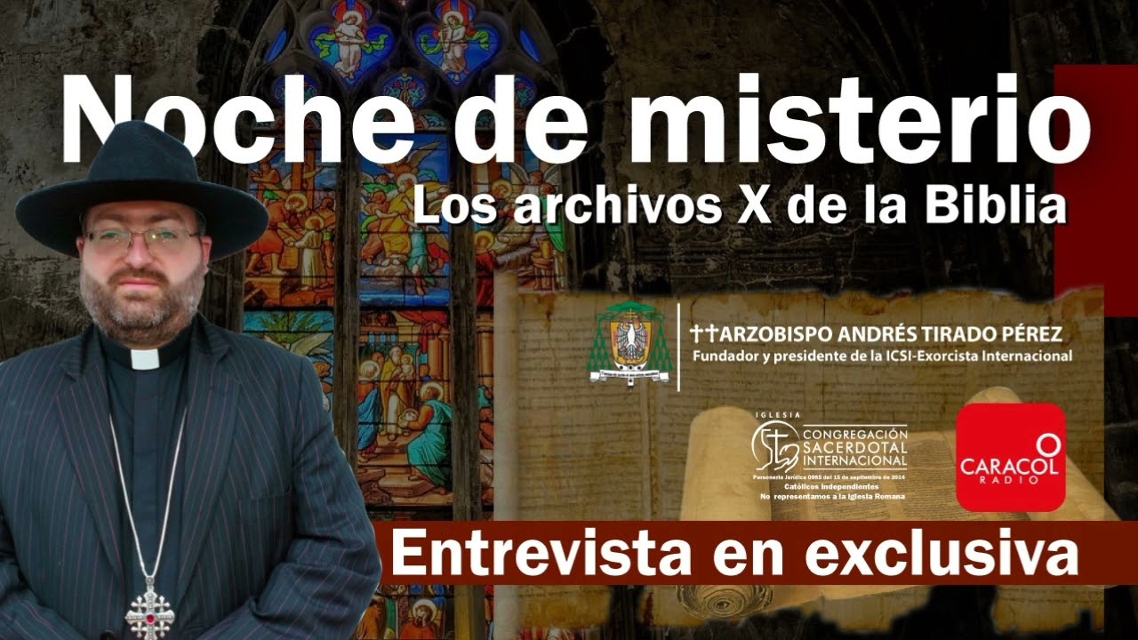 Noche de Misterio Los Archivos X De La Biblia | Caracol Radio |Arz Andrés Tirado Caracol |6 Sep 2023
