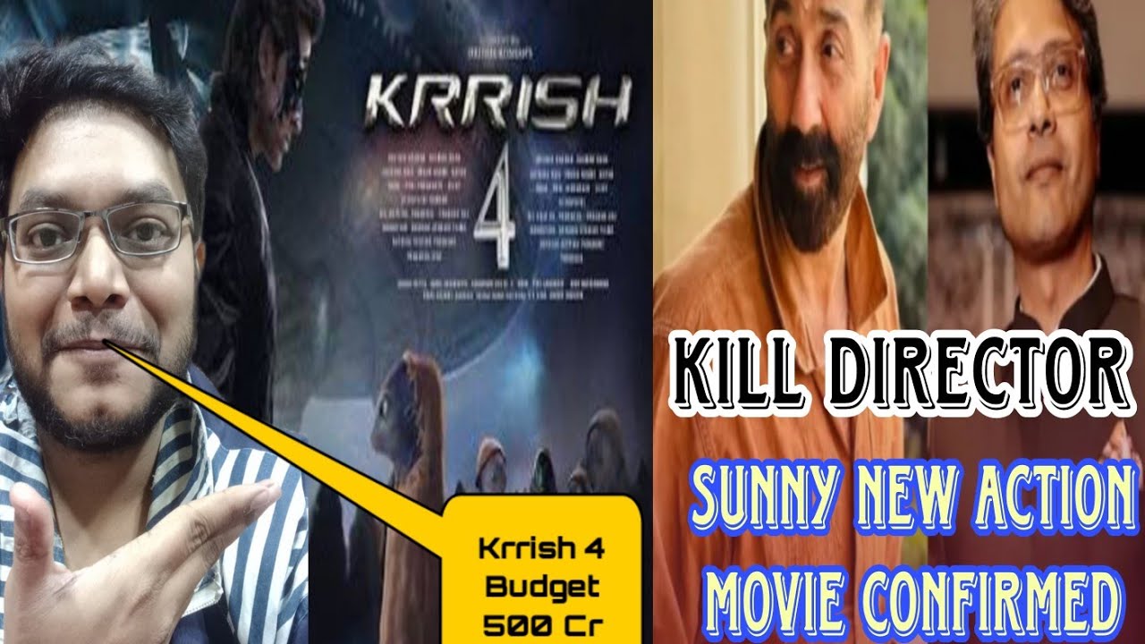 SUNNY DEOL NEW ACTION MOVIE WITH KILL DIRECTOR NIKHIL NAGESH BHATT | KRRISH 4 BUDGET 500 CRORES 😱