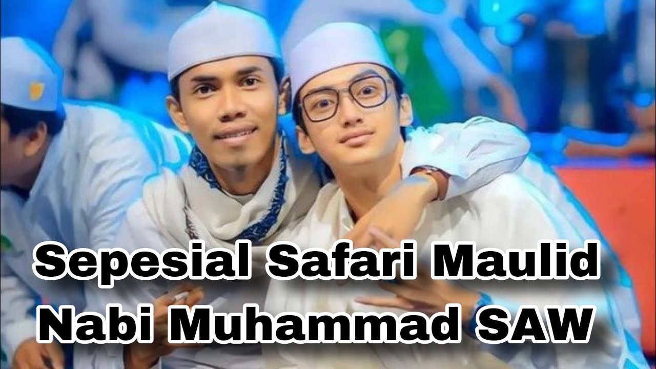 Sepesial Safari Maulid Nabi Muhammad SAW Sholawat Gus Azmi Feat Cak Fandy Terbaru 2023