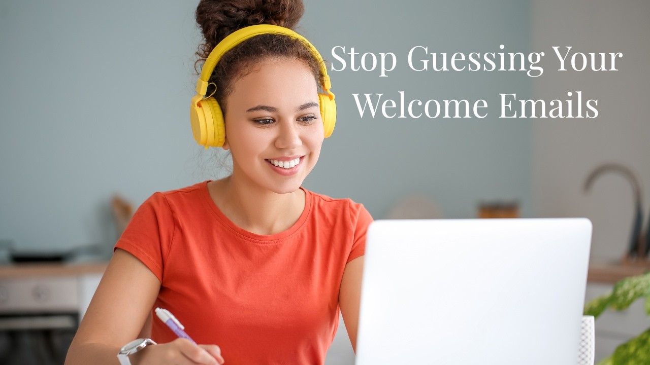 The 3 Types of Welcome Sequences (And When to Use Each)