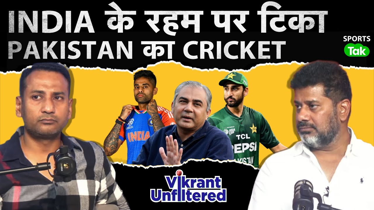 VIKRANT UNFILTERED EP 25: PAKISTAN KO APNI CRICKET CHALANE KE LIYE INDIA KE ZARURAT | IND VS PAK