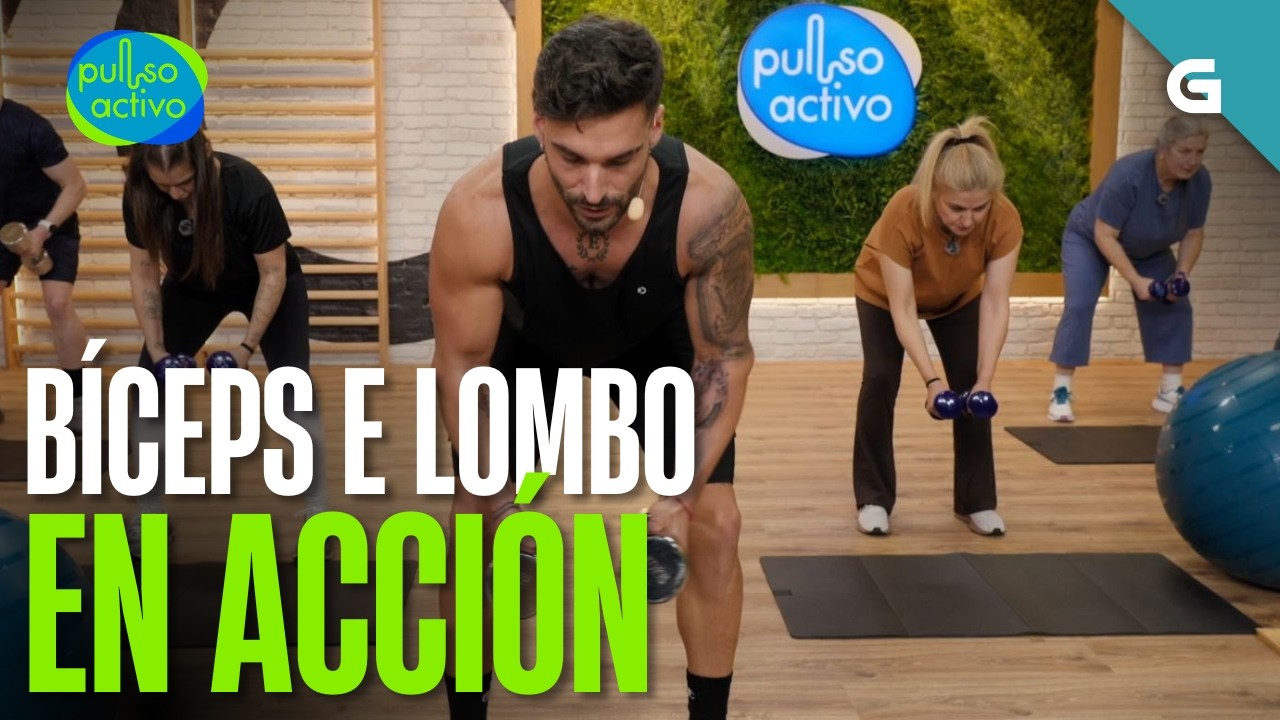 BÍCEPS e LOMBO en ACCIÓN: Sensacións e maniobras compartidas | PULSO ACTIVO
