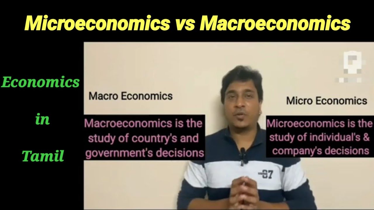 Micro Economics and Macro Economics in Tamil | Microeconomics  vs Macroeconomics in tamil