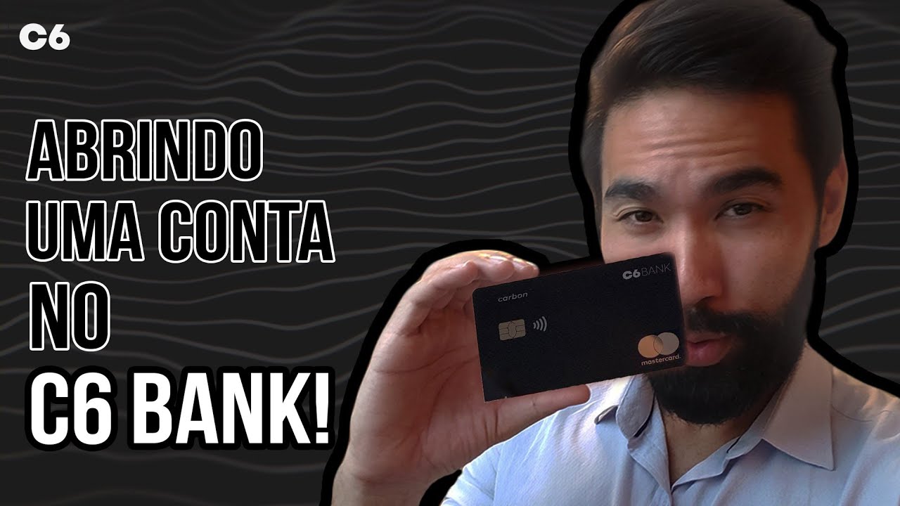 BANCO C6 BANK &Eacute; BOM? BANCO C6 BANK ABRIR CONTA e PEDIR CARTAO C6 BANK!