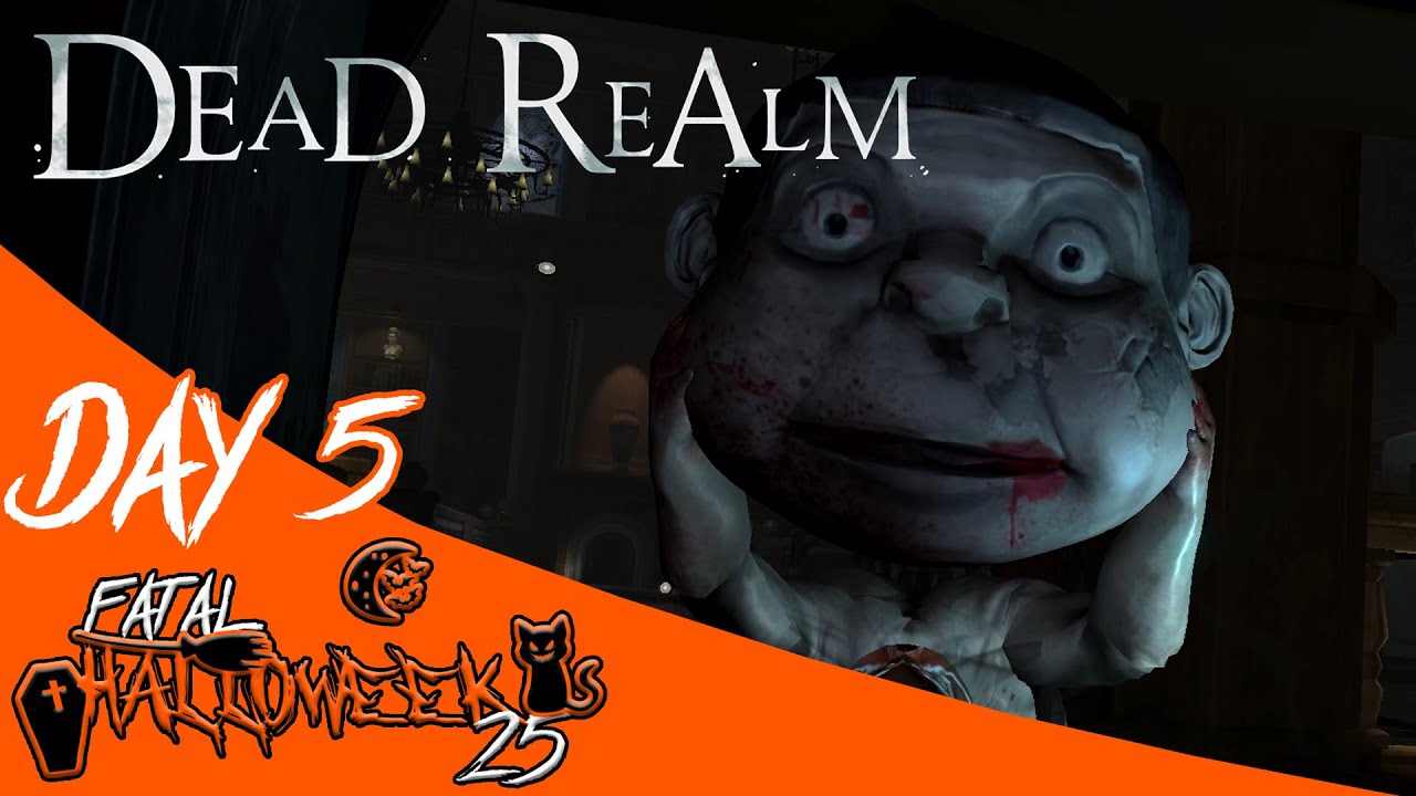 Day 5: Dead Realm | Fatal Halloweek 2025