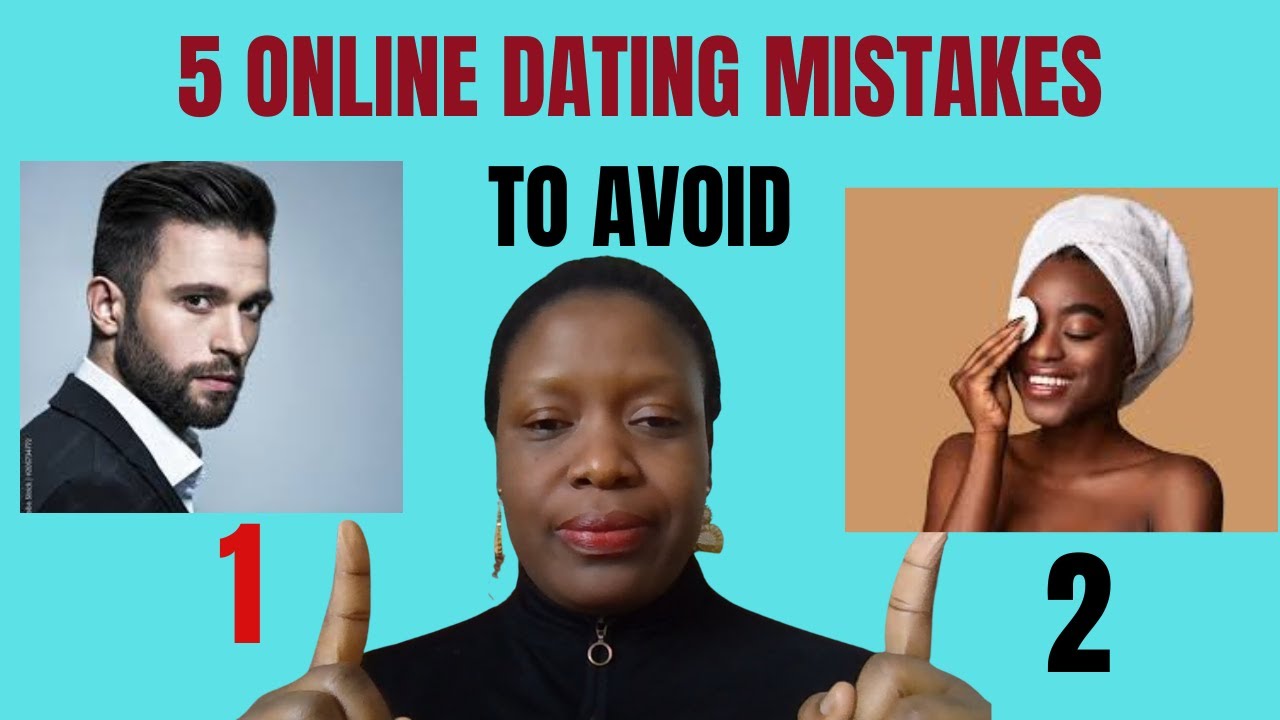 5 online dating mistakes to avoid💔💔