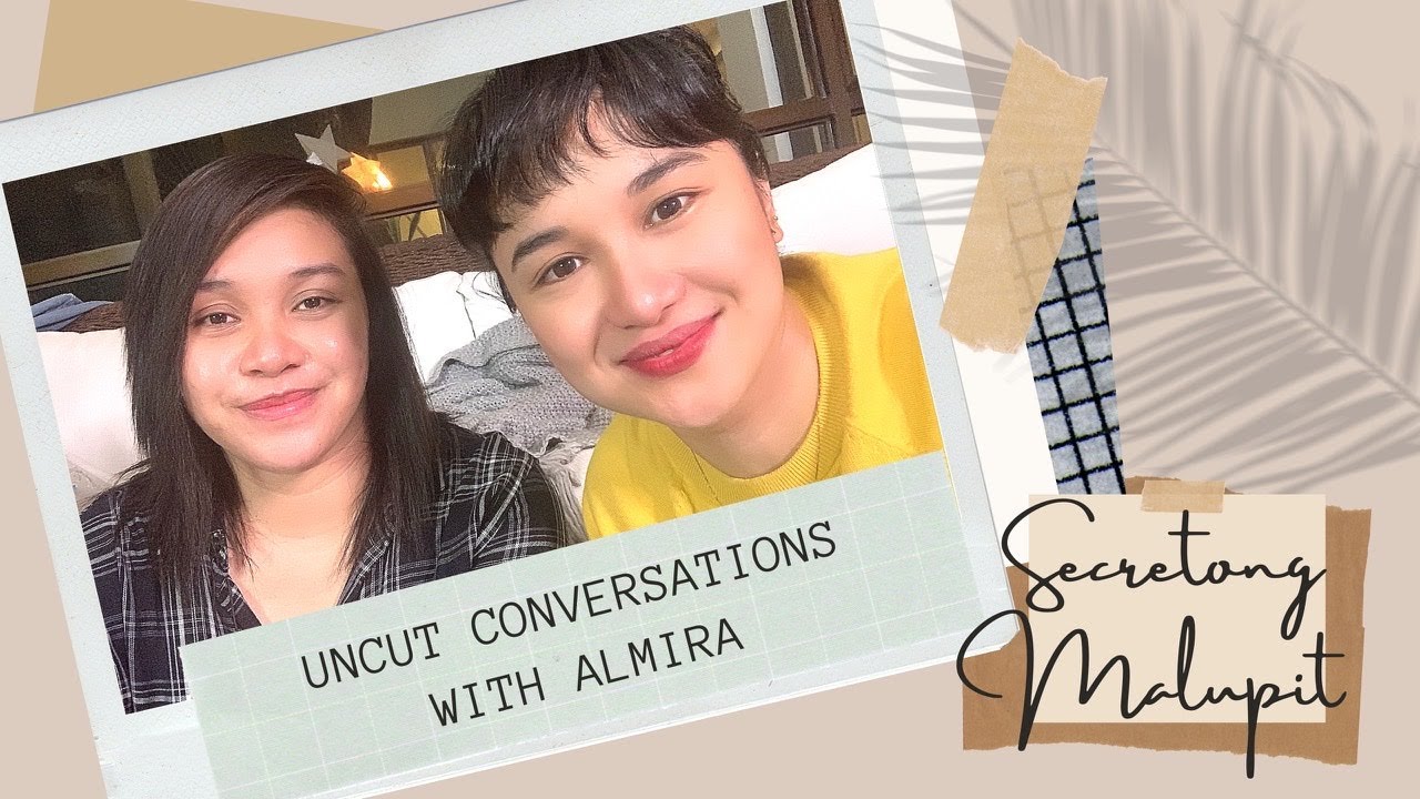 REAL TALK WITH ALMIRA SHEIL! (Magkaka alaman na talaga!)