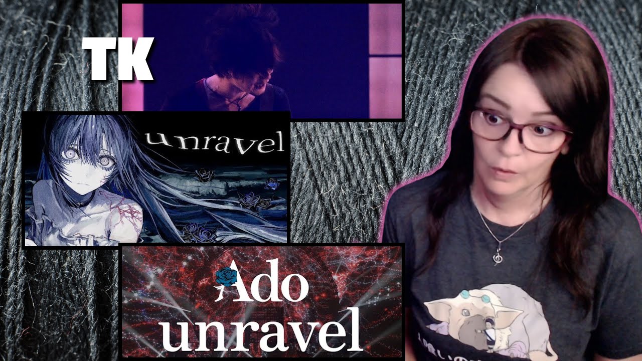 TK & Ado - Unravel (Original, Studio, Live) TRIPLE Feature | REACTION | First Time Hearing 👀😍🤯