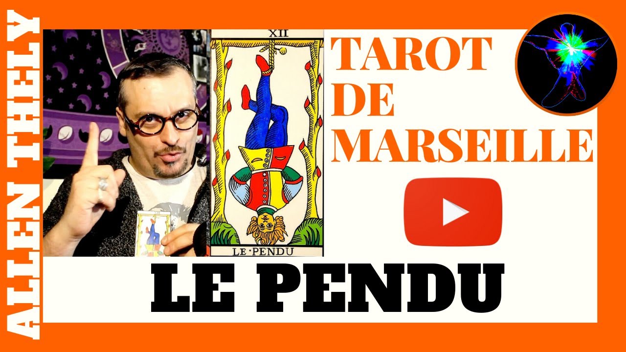 LE PENDU - TUTO VOYANCE FACILE - Formation gratuite Tarot de Marseille 2020