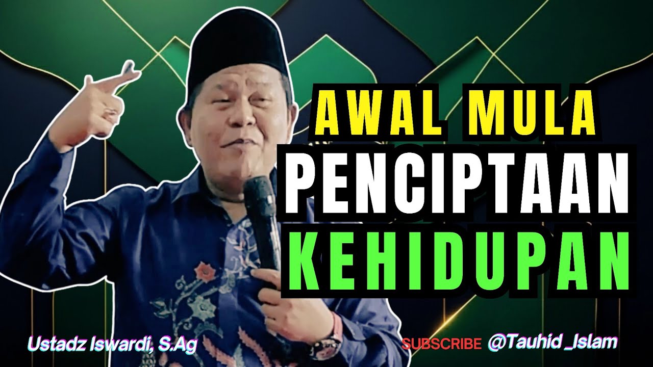 AWAL MULA PENCIPTAAN NUR MUHAMMAD, BUKAN NABI MUHAMMAD SAW - Ustadz Iswardi, S.Ag | Kajian Tauhid 