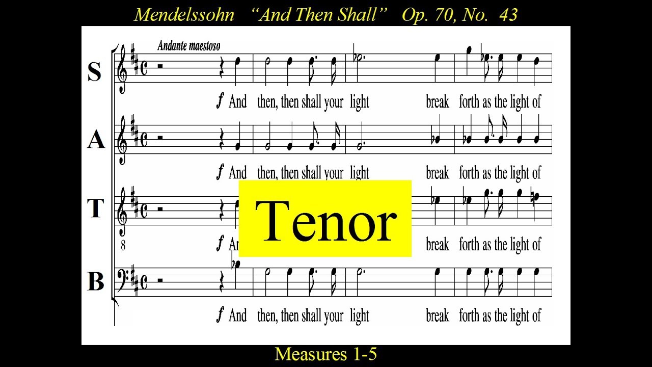 Mendelssohn - OP70 - Elijah -43 And Then Shall - Tenor